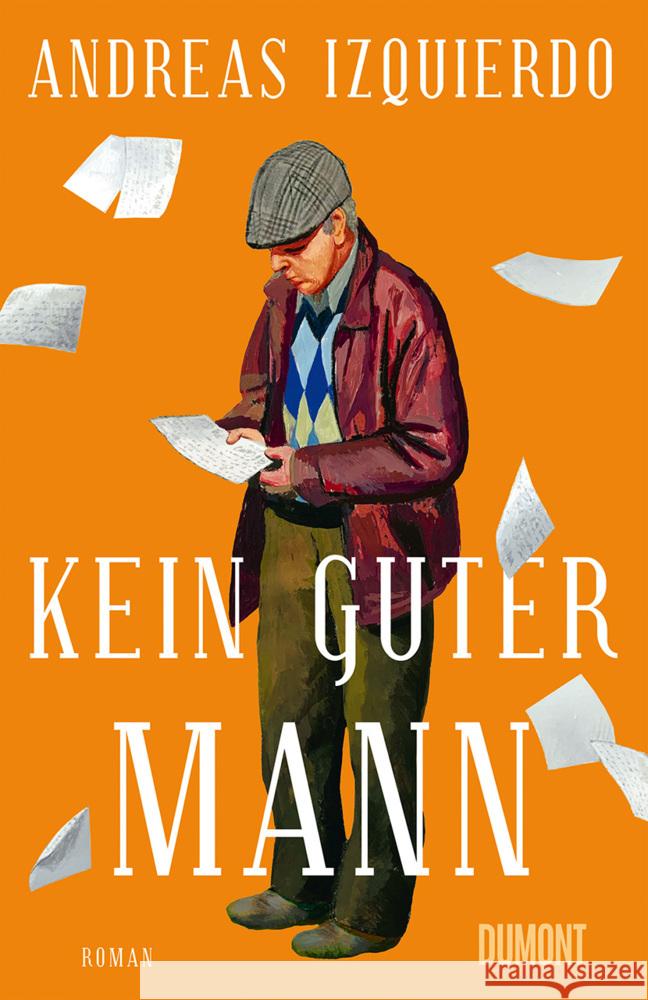 Kein guter Mann Izquierdo, Andreas 9783832168179 DuMont Buchverlag Gruppe