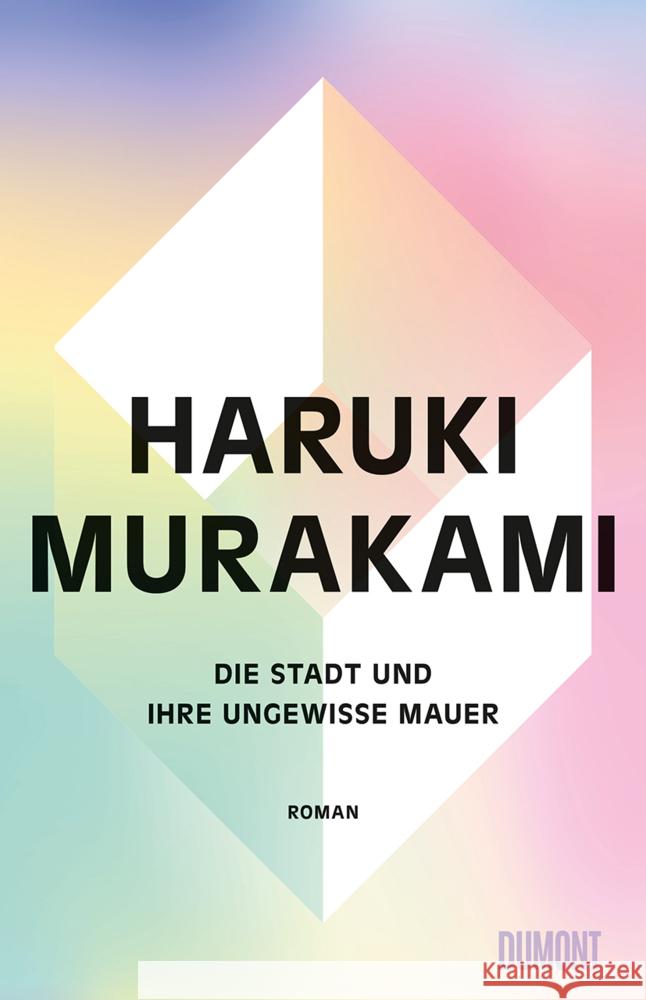 Die Stadt und ihre ungewisse Mauer Murakami, Haruki 9783832168391