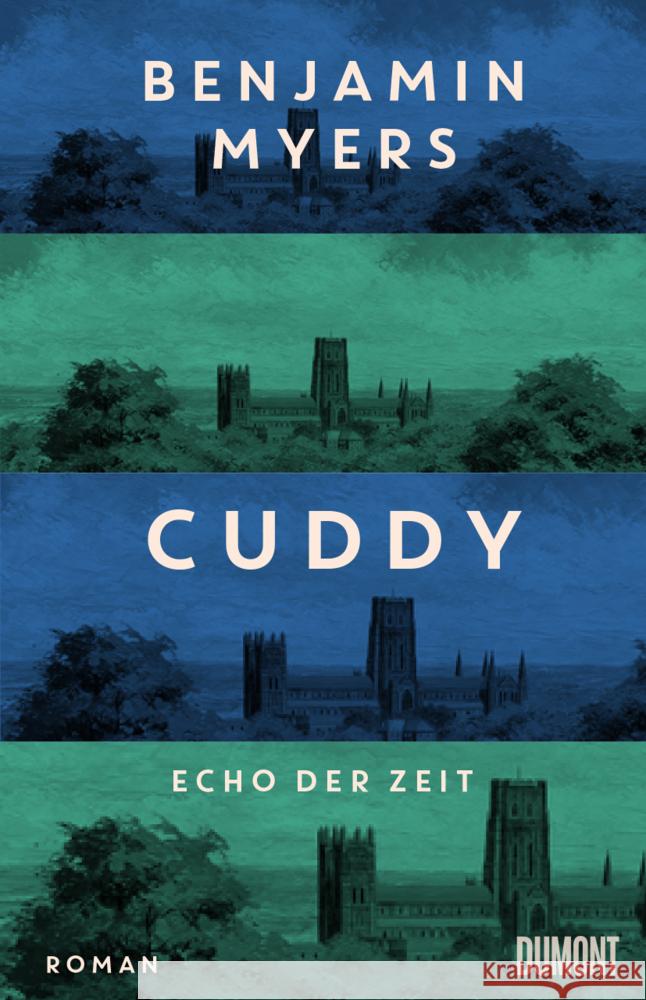 Cuddy - Echo der Zeit Myers, Benjamin 9783832168407