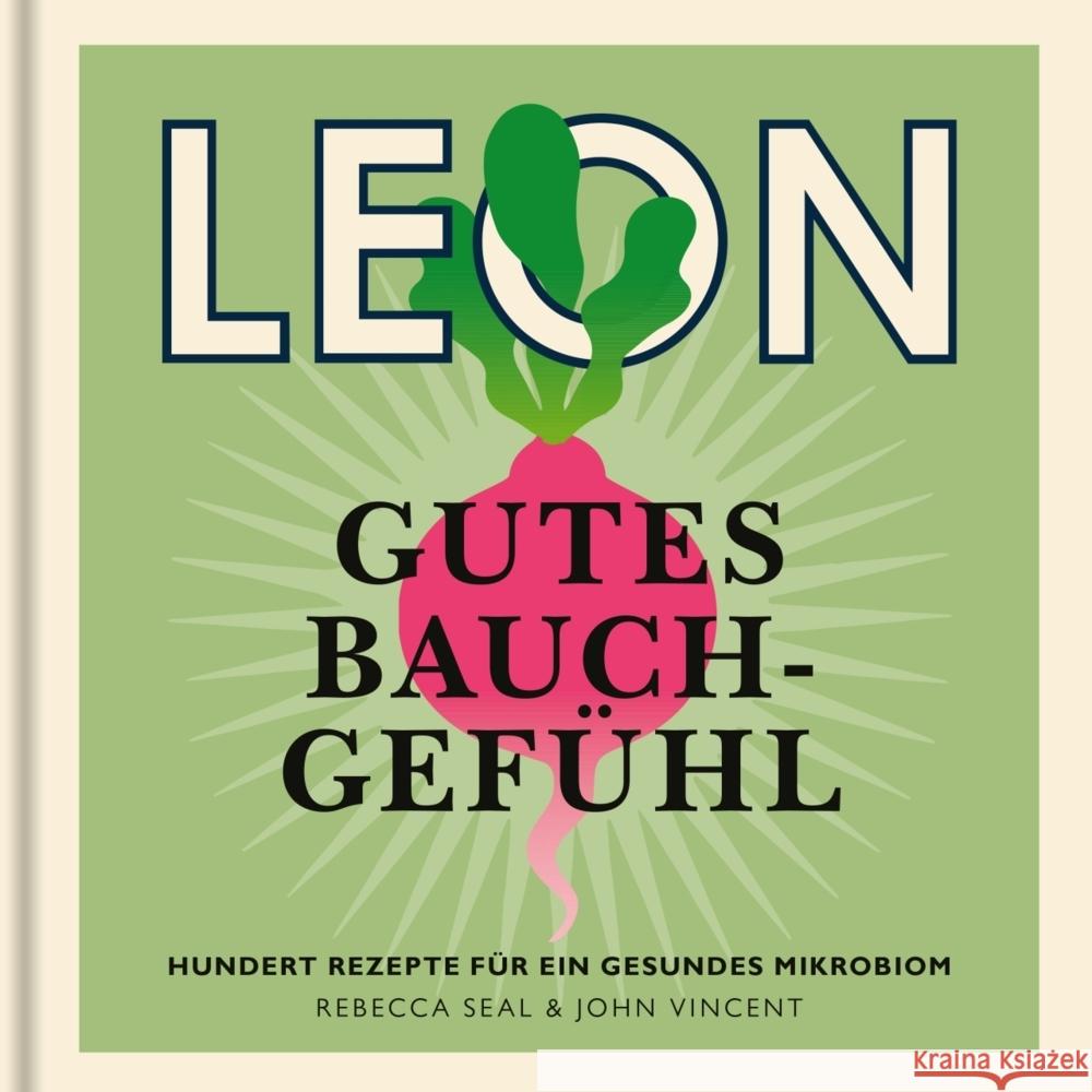 LEON. Gutes Bauchgefühl Seal, Rebecca, Vincent, John 9783832169053