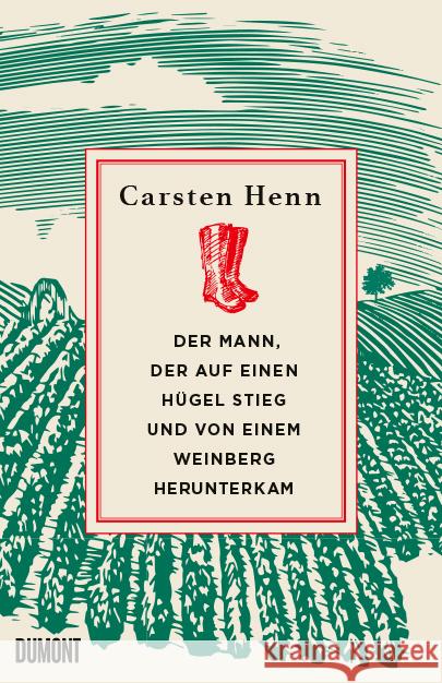 Der Mann, der auf einen Hügel stieg und von einem Weinberg herunterkam Henn, Carsten Sebastian 9783832181741