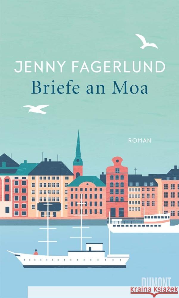 Briefe an Moa Fagerlund, Jenny 9783832181789 DuMont Buchverlag Gruppe