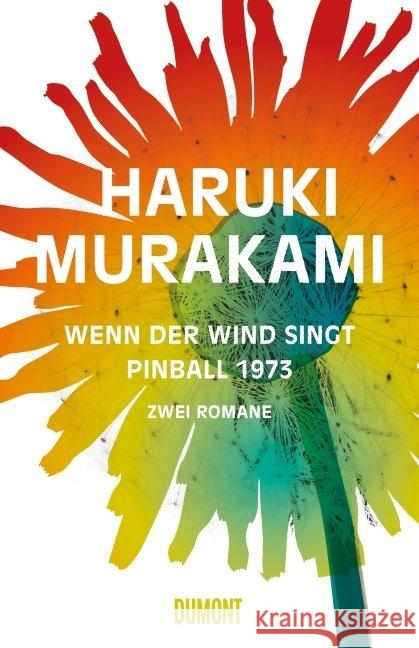 Wenn der Wind singt / Pinball 1973 : Zwei Romane Murakami, Haruki 9783832197827