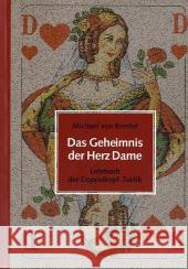 Das Geheimnis der Herz Dame : Lehrbuch der Doppelkopf-Taktik Borstel, Michael von   9783832202408 Shaker