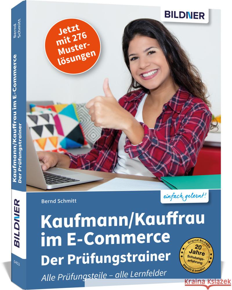 Kaufmann/Kauffrau im E-Commerce - der Prüfungstrainer Schmitt, Bernd 9783832804299