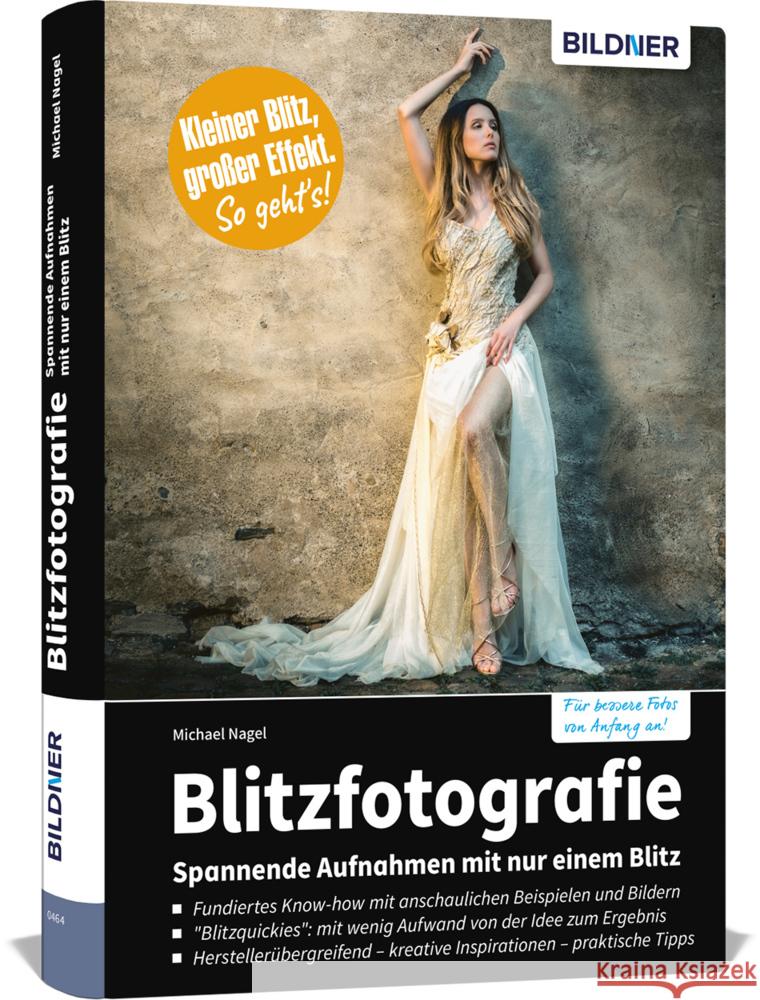 Blitzfotografie Nagel, Michael 9783832804404 BILDNER Verlag