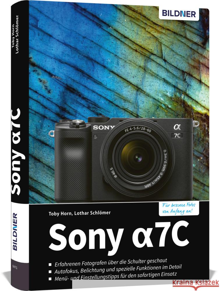 Sony alpha 7C Horn, Tobias, Schlömer, Lothar 9783832804473