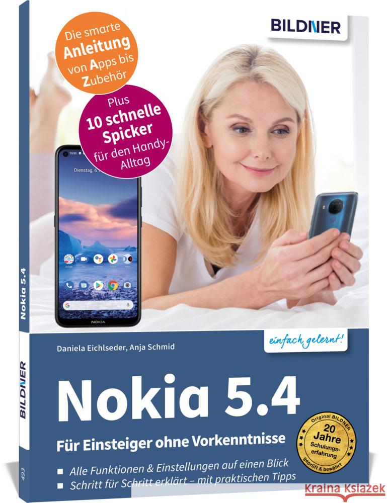 Nokia 5.4 - Für Einsteiger ohne Vorkenntnisse Schmid, Anja, Eichlseder, Daniela 9783832804695 BILDNER Verlag