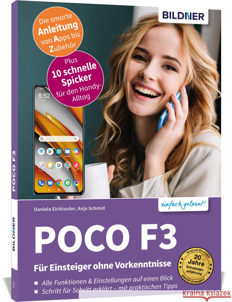 POCO F3 - Für Einsteiger ohne Vorkenntnisse Schmid, Anja, Eichlseder, Daniela 9783832804916 BILDNER Verlag