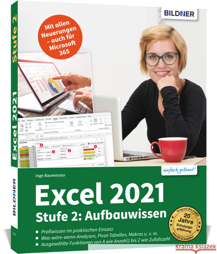 Excel 2021 - Stufe 2: Aufbauwissen Baumeister, Inge 9783832805241