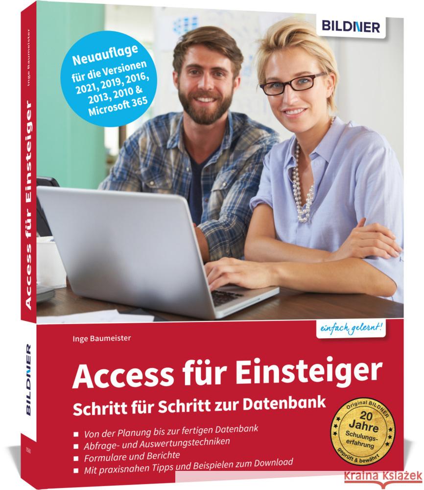 Access für Einsteiger - Schritt für Schritt zur Datenbank Baumeister, Inge 9783832805333