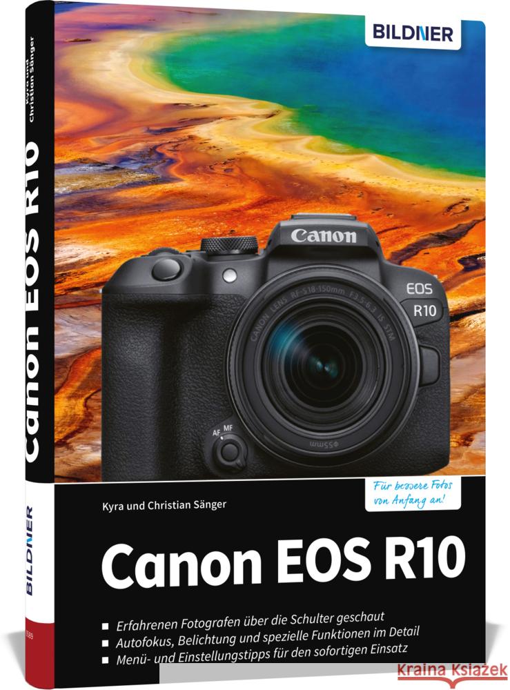 Canon EOS R10 Sänger, Kyra, Sänger, Christian 9783832805630 BILDNER Verlag