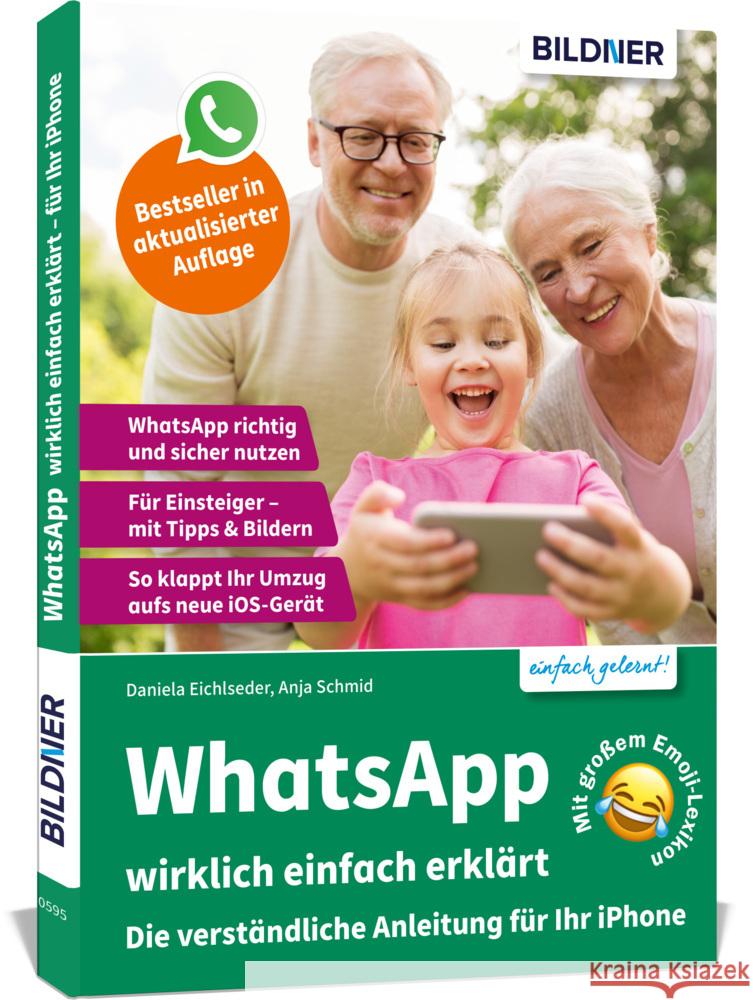 WhatsApp wirklich einfach erklärt Schmid, Anja, Eichlseder, Daniela 9783832805722 BILDNER Verlag