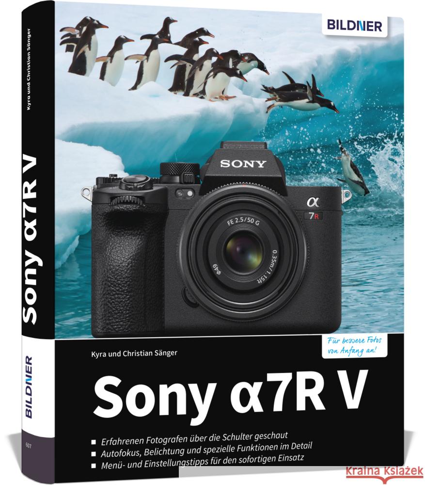 Sony A7R V Sänger, Christian, Sänger, Kyra 9783832805845 BILDNER Verlag