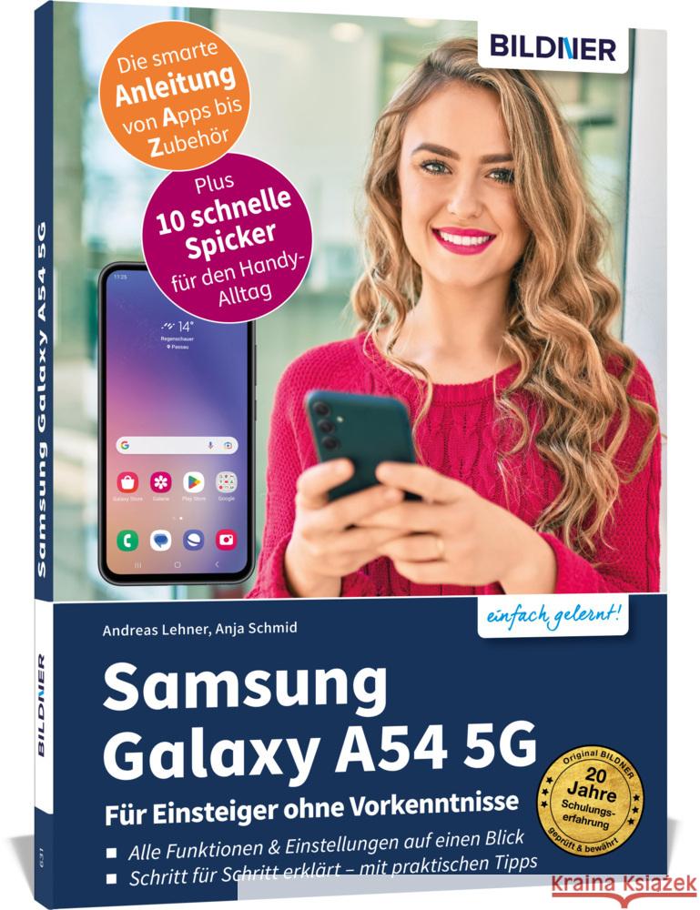 Samsung Galaxy A54 5G - Für Einsteiger ohne Vorkenntnisse Schmid, Anja 9783832806149