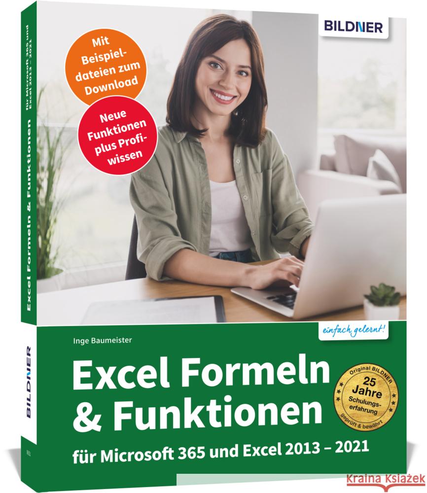 Excel Formeln und Funktionen: Profiwissen im praktischen Einsatz Baumeister, Inge 9783832806378