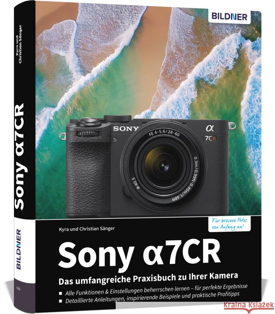 Sony alpha 7CR Sänger, Christian, Sänger, Kyra 9783832806422