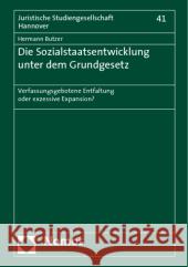 Die Sozialstaatsentwicklung unter dem Grundgesetz Butzer, Hermann 9783832922863