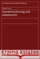 Standortsicherung und Arbeitsrecht Krause, Rüdiger 9783832928698