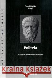 Politeia : Staatliche Verfasstheit bei Platon Peter Nitschke 9783832937126 Nomos Verlagsgesellschaft