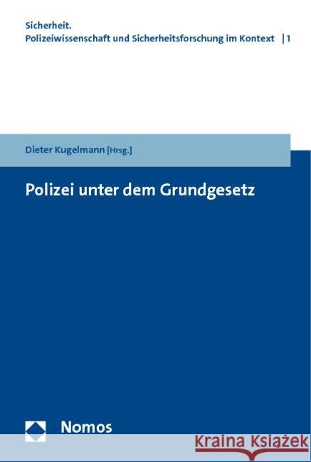 Polizei Unter Dem Grundgesetz Kugelmann, Dieter 9783832954062