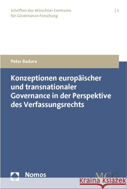 Konzeptionen Europaischer Und Transnationaler Governance in Der Perspektive Des Verfassungsrechts Badura, Peter 9783832958022