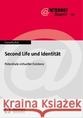 Second Life und Identität : Potentiale virtueller Existenz Eck, Cornelia   9783832963248 Nomos