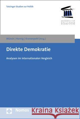 Direkte Demokratie: Analysen Im Internationalen Vergleich Munch, Ursula 9783832979164