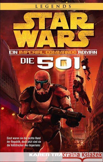 Star Wars Imperial Commando - Die 501. : Roman Traviss, Karen 9783833235436 Panini Books