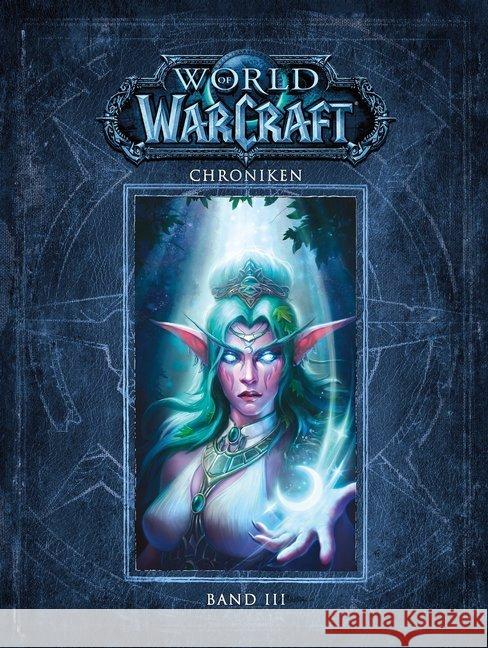 World of Warcraft: Chroniken. Bd.3 Blizzard Entertainment 9783833236242