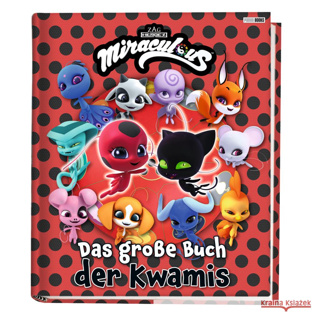 Miraculous: Das große Buch der Kwamis Weber, Claudia 9783833240805