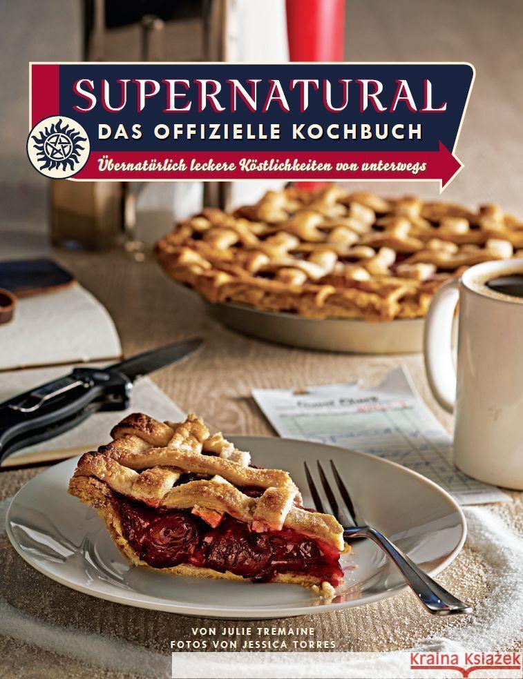 Supernatural: Das offizielle Kochbuch Tremaine, Julie 9783833241864