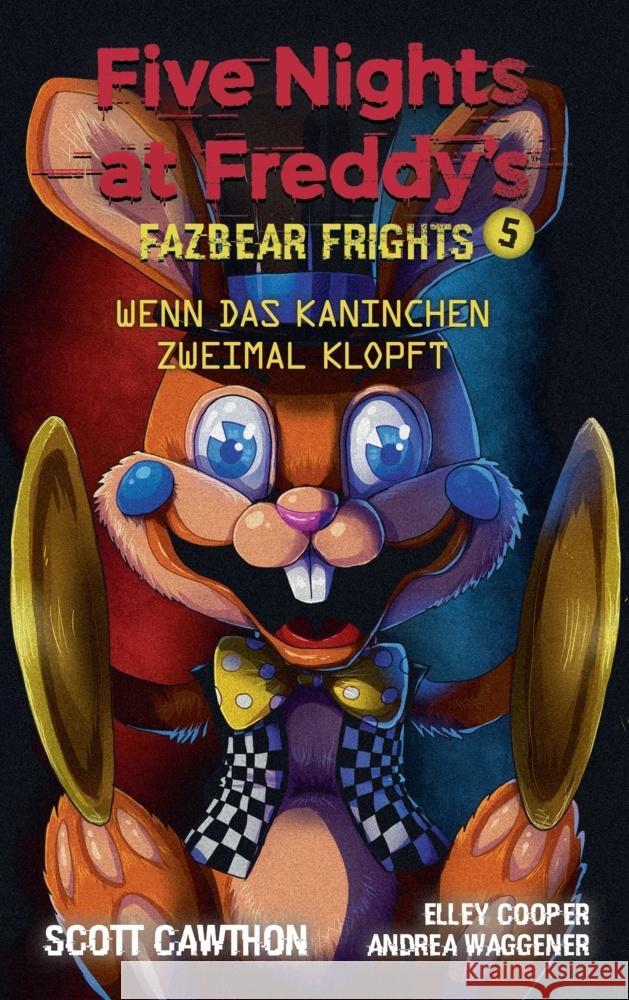 Five Nights at Freddy's Cawthon, Scott, Waggener, Andrea, Cooper, Elley 9783833241918