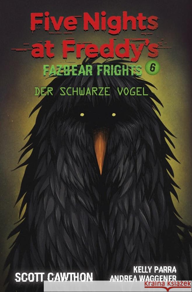 Five Nights at Freddy's Cawthon, Scott, Wagener, Andrea, Parra, Kelly 9783833242670