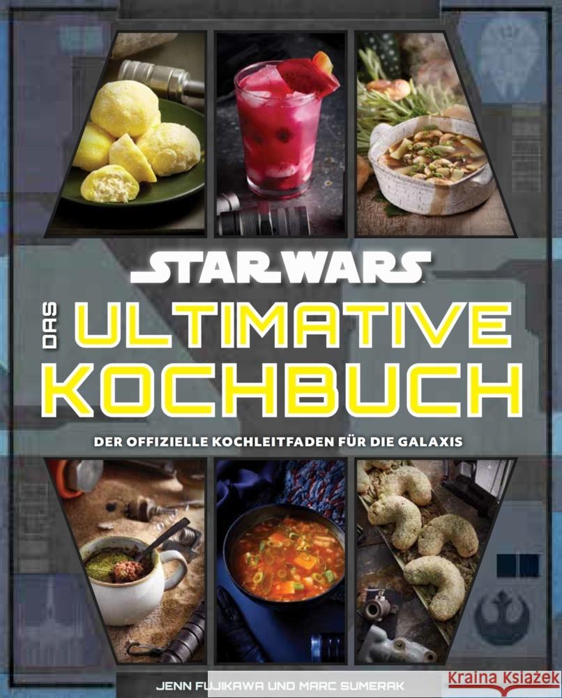 Star Wars: Das ultimative Kochbuch Fujikawa, Jenn, Sumerak, Marc 9783833244094