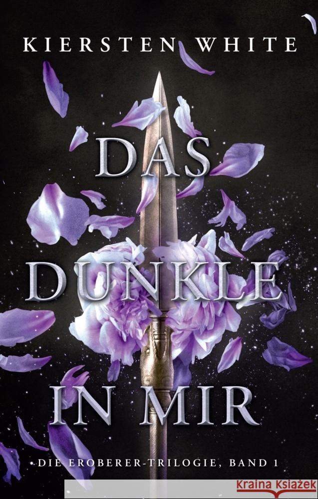 Das Dunkle in mir (Die Eroberer-Trilogie 1) White, Kiersten 9783833244834