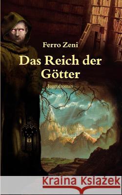 Das Reich der Götter Ferro Zeni 9783833405723