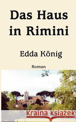 Das Haus in Rimini: Roman Edda König 9783833414046