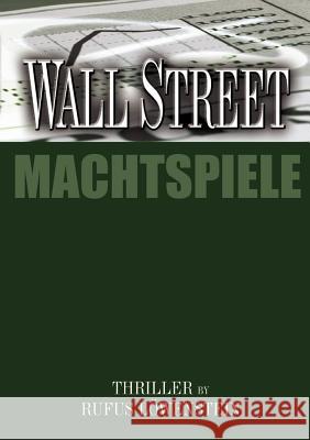 Wall Street: Machtspiele Rufus Löwenstein 9783833436772