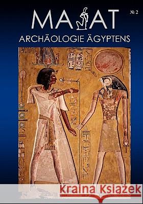 MA'AT - Archäologie Ägyptens. Heft 02/2005 Hüneburg, Mirco 9783833437977 Books on Demand
