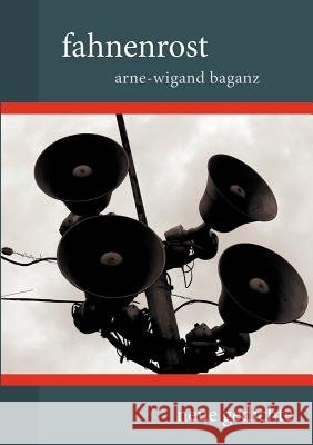 fahnenrost Arne-Wigand Baganz 9783833452680