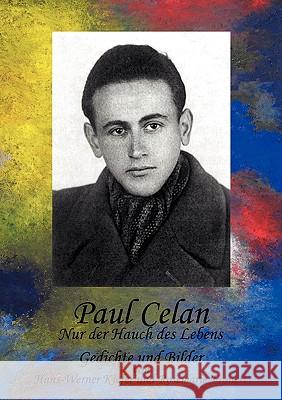 Paul Celan: Nur der Hauch des Lebens Kiefer, Hans-Werner 9783833473289 Bod