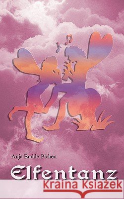 Elfentanz Anja Budde-Pichen 9783833478840