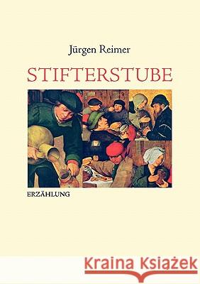 Stifterstube J. Rgen Reimer 9783833483950 Bod