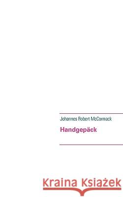 Handgepäck Johannes Robert McCormack 9783833496363