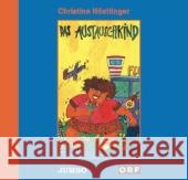 Das Austauschkind, 1 Audio-CD Nöstlinger, Christine 9783833712135