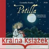 Potilla, 3 Audio-CDs : Gesprochen v. d. Autorin Funke, Cornelia 9783833712326