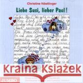 Liebe Susi, lieber Paul!, Audio-CD Nöstlinger, Christine 9783833724886