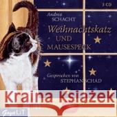 Weihnachtskatz und Mausespeck, 3 Audio-CDs : Ungekürzte Lesung Schacht, Andrea 9783833724923