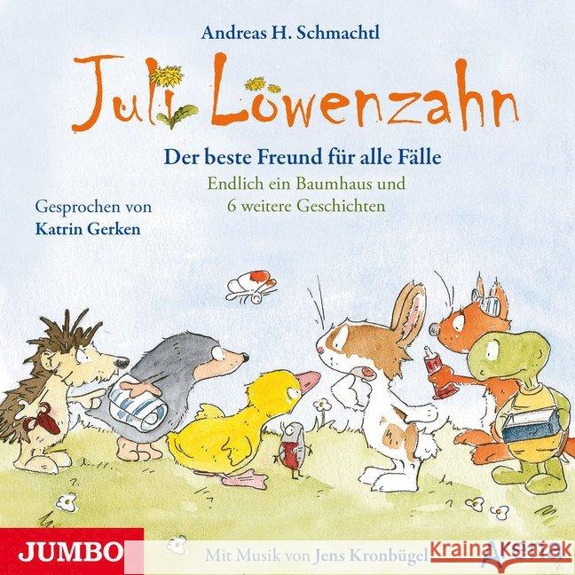 Juli Löwenzahn - Der beste Freund für alle Fälle, Audio-CD : Endlich ein Baumhaus und 6 weitere Geschichten Schmachtl, Andreas H. 9783833730658